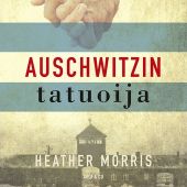 Auschwitzin tatuoija Äänikirja
